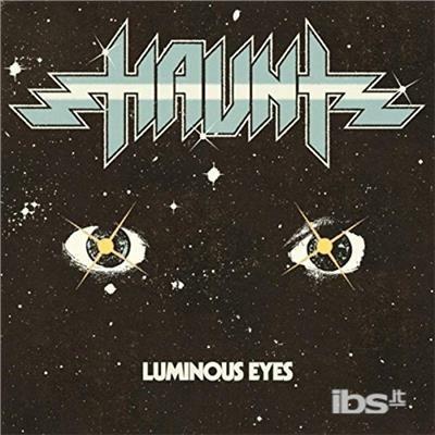 Luminous Eyes - CD Audio di Haunt