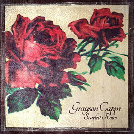 Scarlett Roses - Vinile LP di Grayson Capps