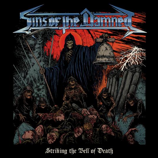 Striking The Bell Of Death - CD Audio di Sins of the Damned