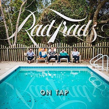Rad Trads - On Tap - Vinile LP