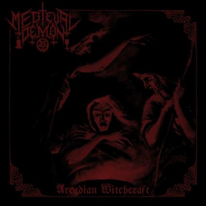Arcadian Witchcraft - Vinile LP di Medieval Demon