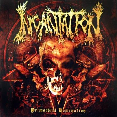 Primordial Domination - CD Audio di Incantation