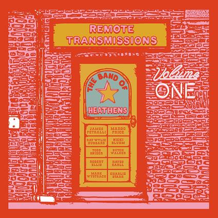 Remote Transmissions vol.1 - Vinile LP di Band of Heathens