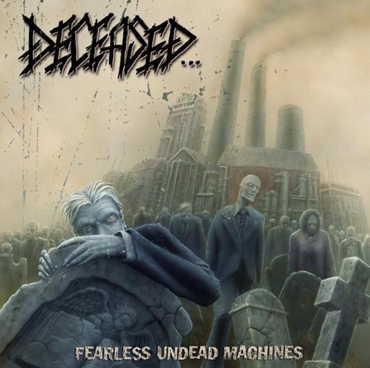 Fearless Undead Machines (Gold Disc) - CD Audio di Deceased