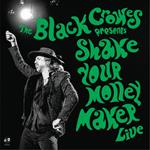 Shake Your Money Maker...