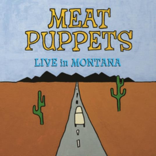 Live In Montana - Vinile LP di Meat Puppets