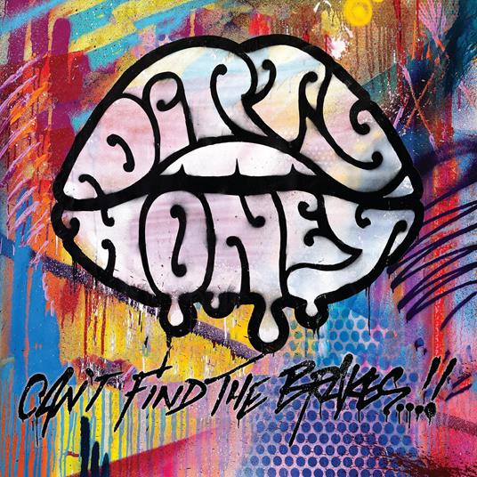 Can'T Find The Brakes - Vinile LP di Dirty Honey