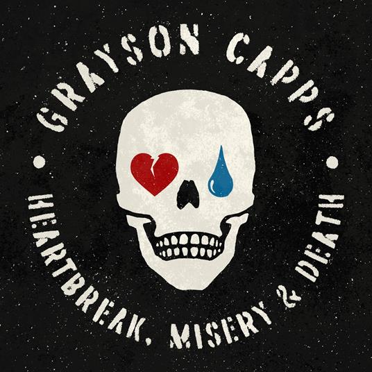 Heartbreak Misey & Death - CD Audio di Grayson Capps