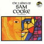 The 2 Sides of Sam Cooke - CD Audio di Sam Cooke