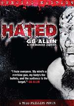 G.G. Allin. Hated (DVD)
