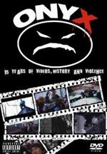 Onyx. 15 Years Of Videos, History & Violen (DVD)