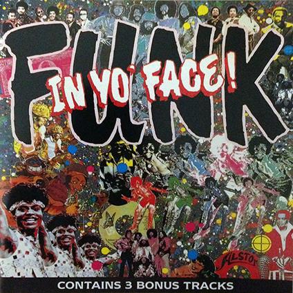 Funk In Yo' Face - CD Audio
