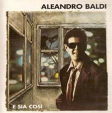 Aleandro Baldi - Vinile LP di Aleandro Baldi