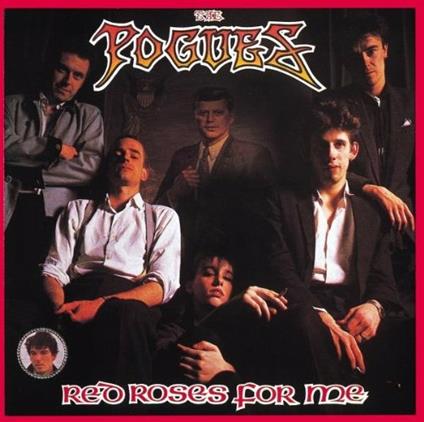 Red Roses For Me - CD Audio di Pogues