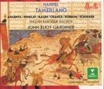 Handel: Tamerlano / John Eliot Gardiner, Argenta, Findlay, Chance, Ragin - CD