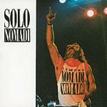 Solo Nomadi - CD Audio di I Nomadi