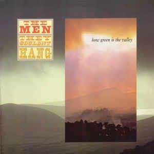 How Green Is The Valley - Vinile LP di Men They Couldn't Hang