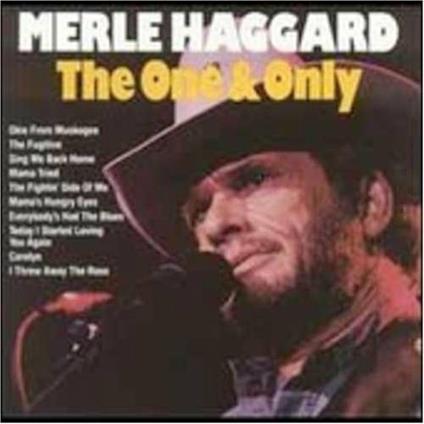 One & Only - CD Audio di Merle Haggard