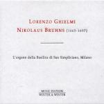 L'organo della Basilica di San Simpliciano Milano - CD Audio di Nikolaus Bruhns