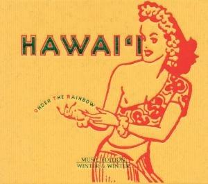 Hawai'i. Under the Rainbow - CD Audio