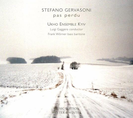 Pas perdu - CD Audio di Stefano Gervasoni,Luigi Gaggero,Frank Wörner,Ukho Ensemble Kyiv