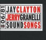 Sound Songs - CD Audio di Jay Clayton,Jerry Granelli