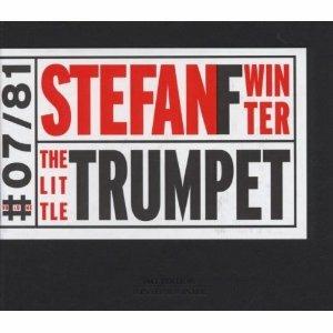 The Little Trumpet - CD Audio di Stefan Winter