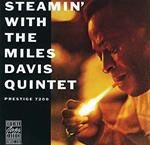 Steamin With The Miles Davis Quintet