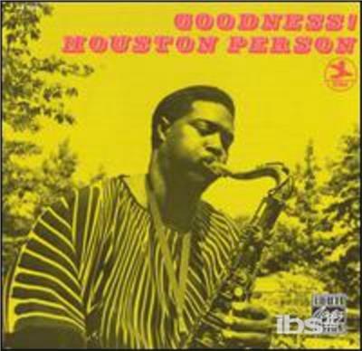 Goodness! - CD Audio di Houston Person