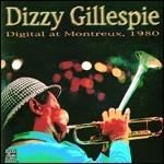 Digital at Montreux 1980 - CD Audio di Dizzy Gillespie