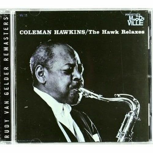 The Hawk Relaxes (Rudy Van Gelder) - CD Audio di Coleman Hawkins