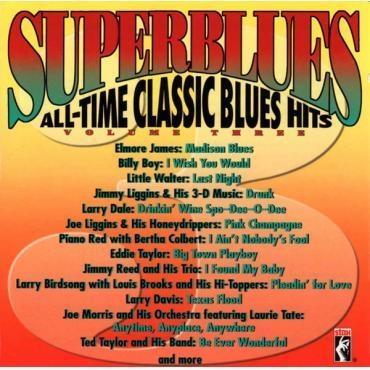 All Time Classic Blues 3 - CD Audio