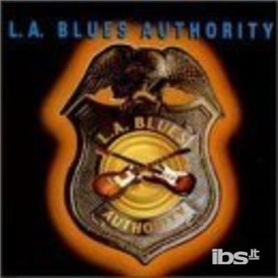 L.A. Blues Authority - CD Audio di L.A. Blues Authority