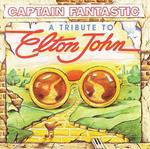 Captain Fantastic: Tribute To Elton John