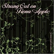 Strung Out on Apple,Fiona: Str