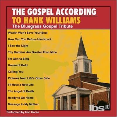 Gospel According To Hank Williams: Bluegrass - CD Audio