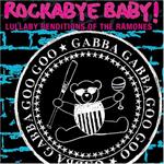 Lullaby Renditions Of The Ramones