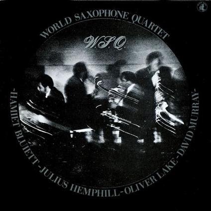 W.S.Q. - CD Audio di World Saxophone Quartet