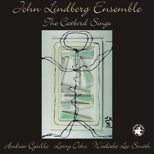 The Catbird Sings - CD Audio di John Lindberg