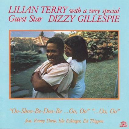 Oo Shoo Be Doo Be - CD Audio di Dizzy Gillespie,Lillian Terry
