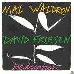 Mal Waldron-friesen - Dedication