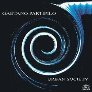 Urban Society - CD Audio di Gaetano Partipilo
