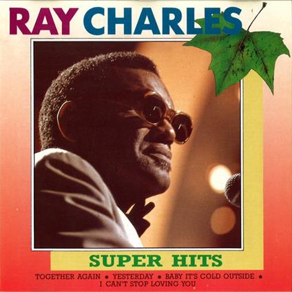 Super Hits - CD Audio di Ray Charles