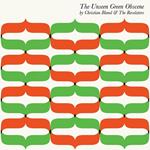 The Unseen Green Obscene