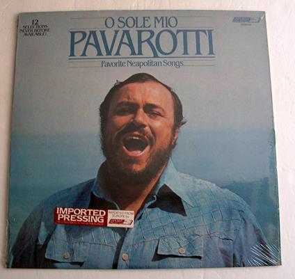 O Sole mio. Favorite Neapolitan Songs - Vinile LP di Luciano Pavarotti