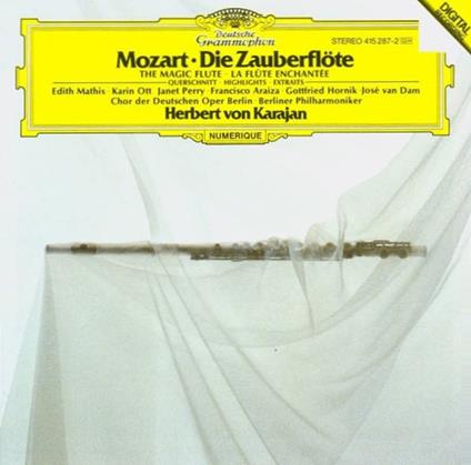 Il flauto magico (Die Zauberflöte) (Selezione) - CD Audio di Wolfgang Amadeus Mozart,Herbert Von Karajan,Berliner Philharmoniker,Agnes Baltsa,Francisco Araiza,José Van Dam,Edith Mathis,Hanna Schwarz,Anna Tomowa-Sintow,Janet Perry