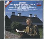 Guida del giovane all'orchestra - Simple Symphony - Variazioni su un tema di Bridge - CD Audio di Benjamin Britten,London Symphony Orchestra,English Chamber Orchestra