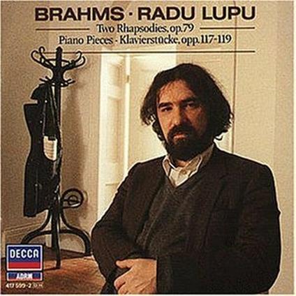 Rapsodie op.79 - Intermezzi op.117 - Pezzi per pianoforte op.118-119 - CD Audio di Johannes Brahms,Radu Lupu