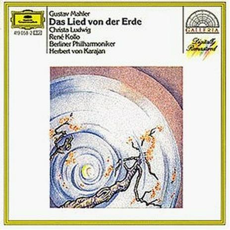 Il canto della terra (Das Lied von der Erde) - CD Audio di Gustav Mahler,Herbert Von Karajan,Berliner Philharmoniker