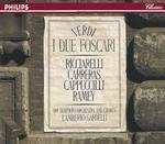 I due foscari - CD Audio di Giuseppe Verdi,José Carreras,Katia Ricciarelli,Samuel Ramey,Piero Cappuccilli,Lamberto Gardelli